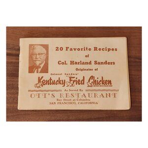 20 Favorite Recipes of Col. Harland Sanders KFC ~ OTT'S Restaurant